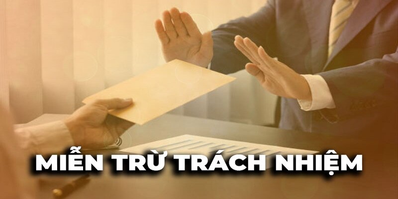 Lợi ích khi được miễn trừ trách nhiệm từ Dafabet
