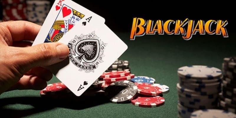 Tập trung vào ván cược Blackjack