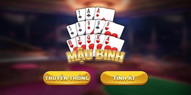 Tìm hiểu chung về trò chơi bài hấp dẫn Mậu Binh